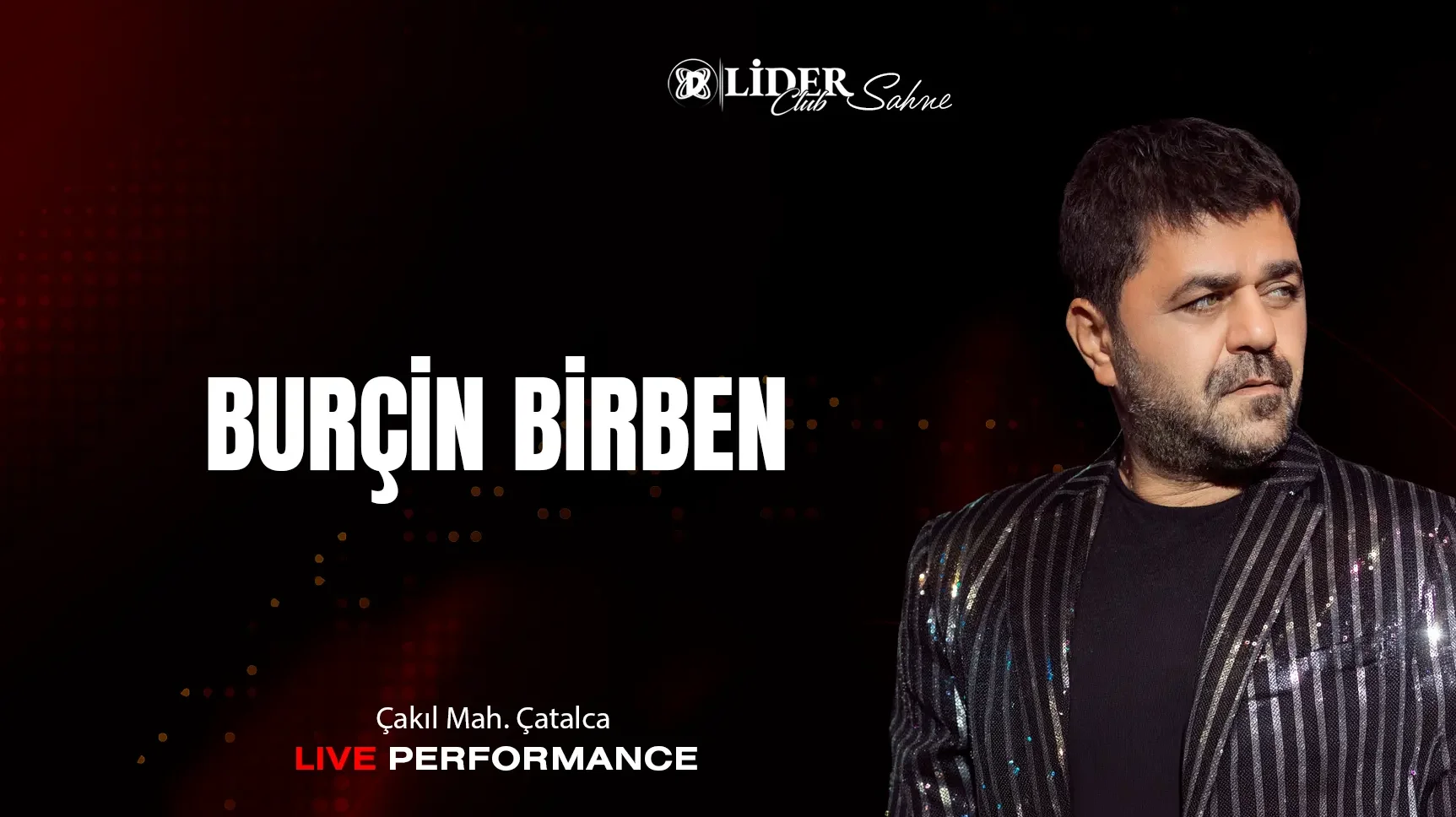 Burçin Birben Özel Gala | İstanbul Canlı Müzik ve Gece Hayatı Deneyimi