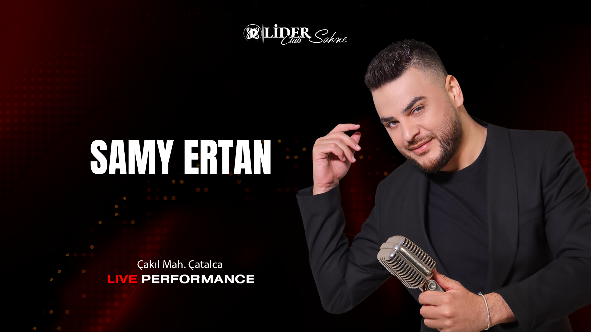 Samy Ertan – İstanbul Canlı Müzik ve Eğlence Gecesi Çatalca