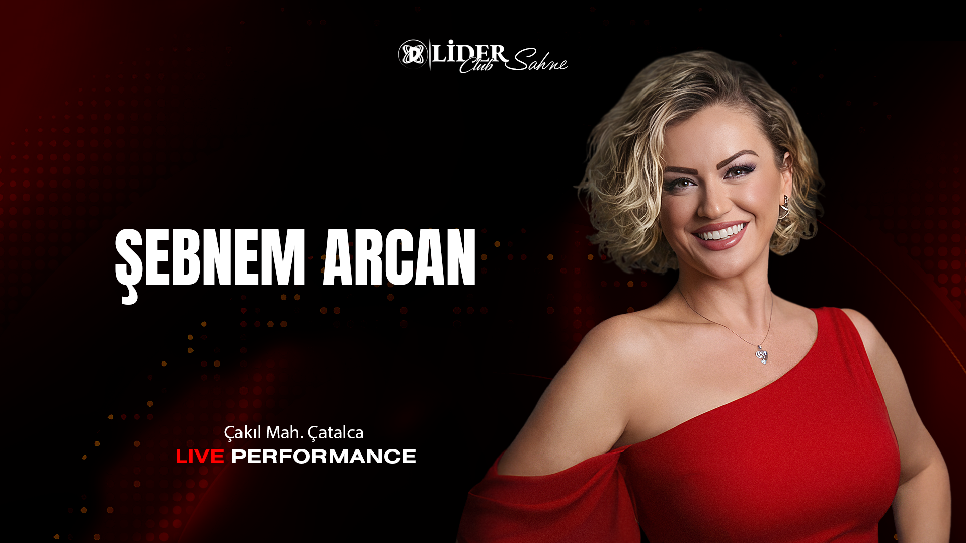 ŞEBNEM ARCAN İstanbul Canlı Müzik ve Gece Hayatı Deneyimi